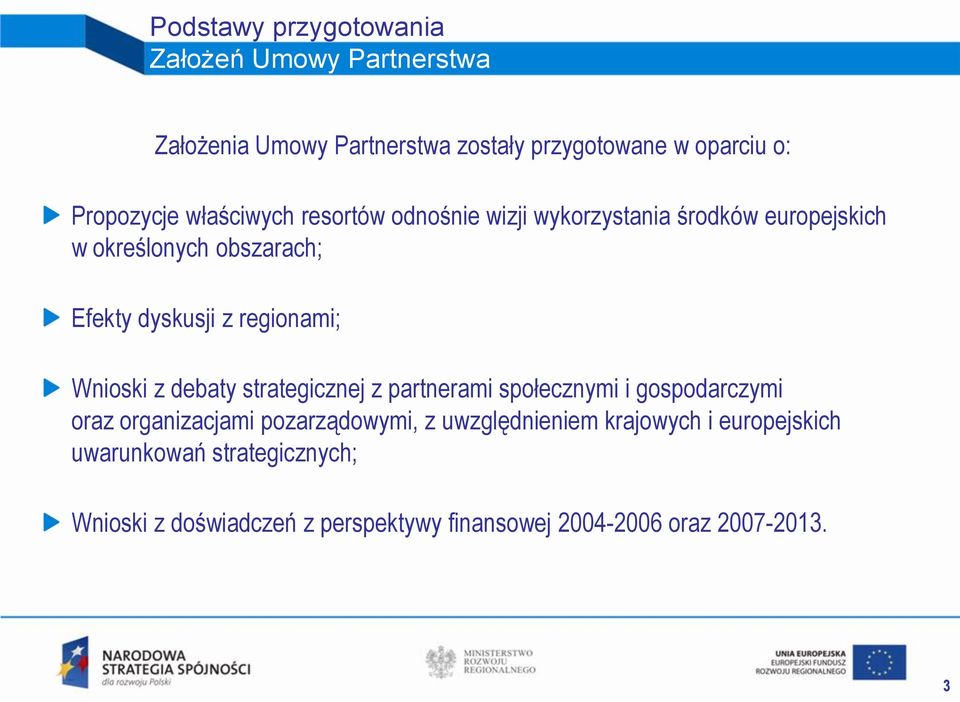 Wnioski z debaty strategicznej z partnerami społecznymi i gospodarczymi oraz organizacjami pozarządowymi, z uwzględnieniem