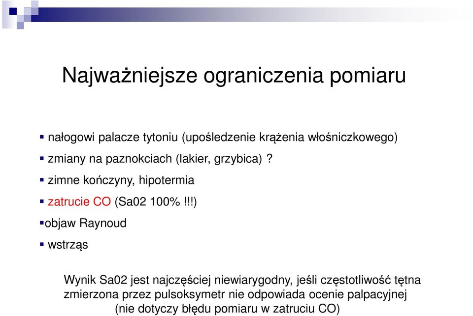 zimne kończyny, hipotermia zatrucie CO (Sa02 100%!