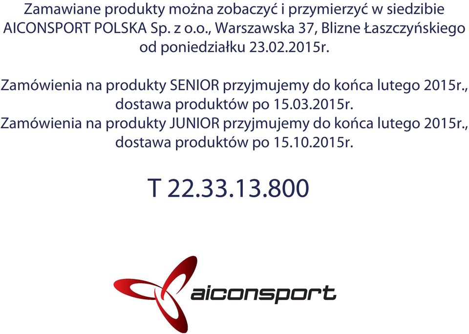 , dostawa produktów po 15.03.2015r.