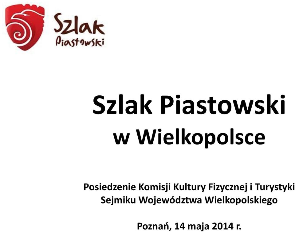 Fizycznej i Turystyki Sejmiku