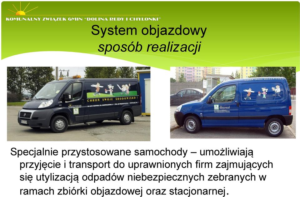 do uprawnionych firm zajmujących się utylizacją odpadów