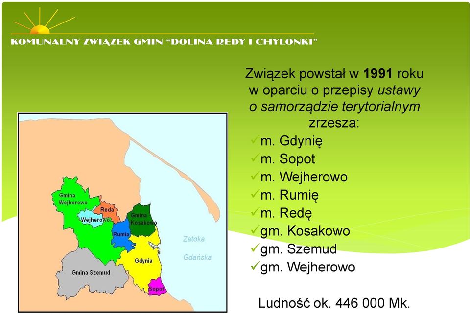 Gdynię m. Sopot m. Wejherowo m. Rumię m. Redę gm.