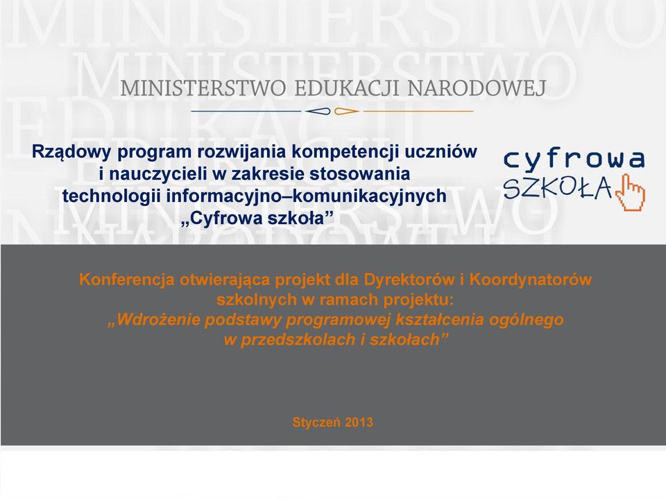 otwierająca projekt dla Dyrektorów i Koordynatorów szkolnych w ramach projektu: