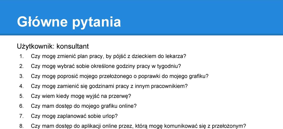 Czy mogę poprosić mojego przełożonego o poprawki do mojego grafiku? 4.