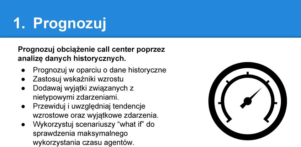 związanych z nietypowymi zdarzeniami.