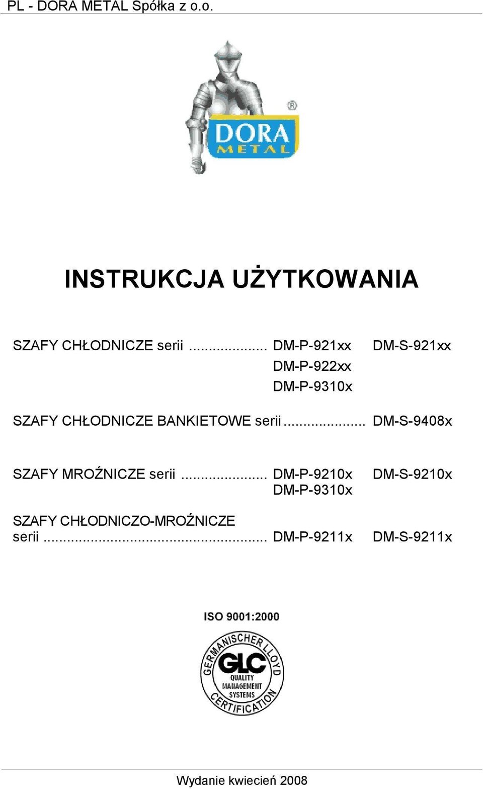 BANKIETOWE serii... DM-S-9408x SZAFY MROŹNICZE serii.