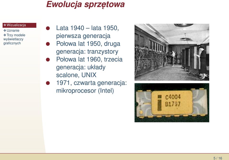 tranzystory Połowa lat 1960, trzecia generacja: