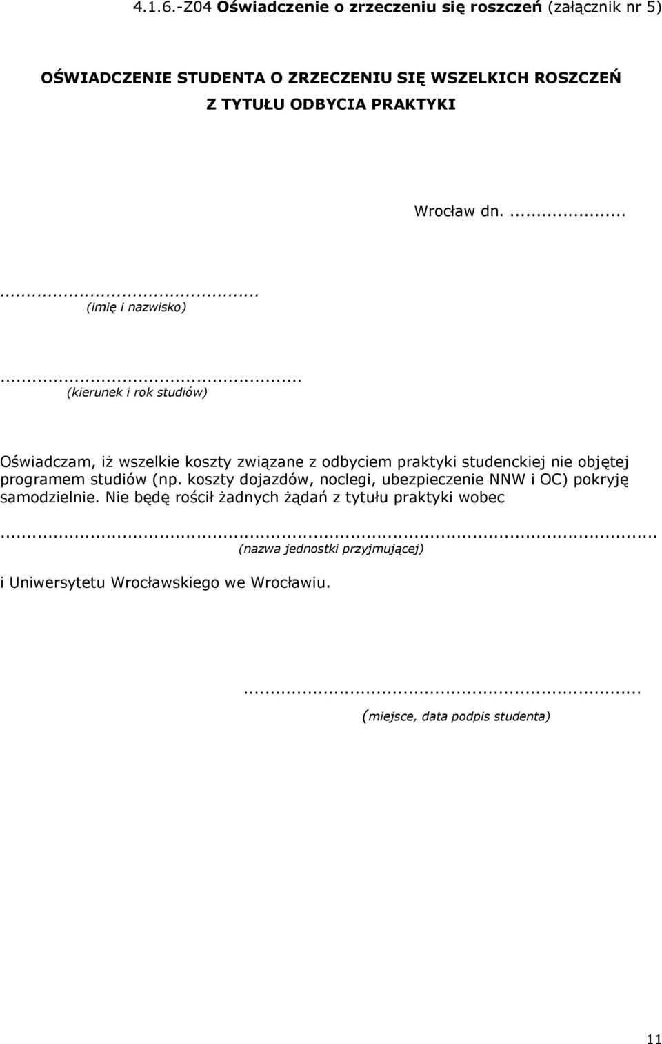 PRAKTYKI Wrocław dn....... (imię i nazwisko).
