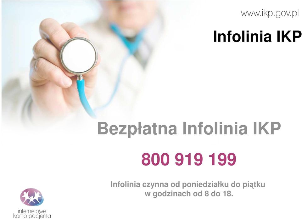Infolinia czynna od