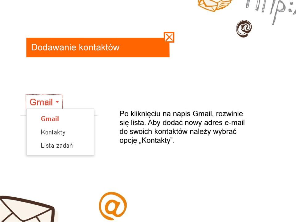 Aby dodać nowy adres e-mail do