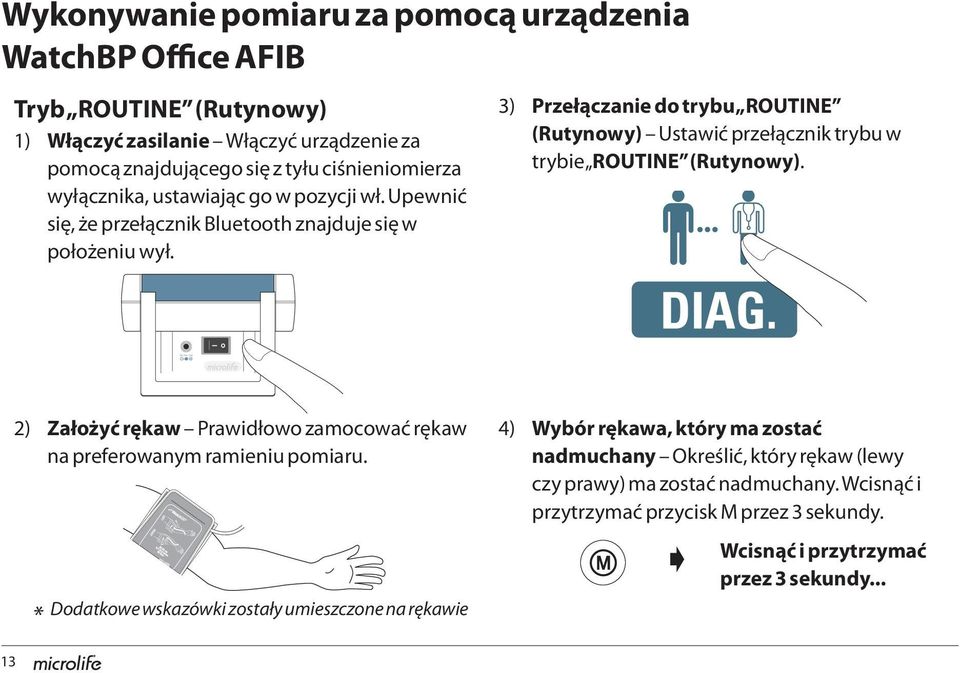 wyłącznika, ustawiając go w pozycji wł. Upewnić się, że przełącznik Bluetooth znajduje się w położeniu wył.