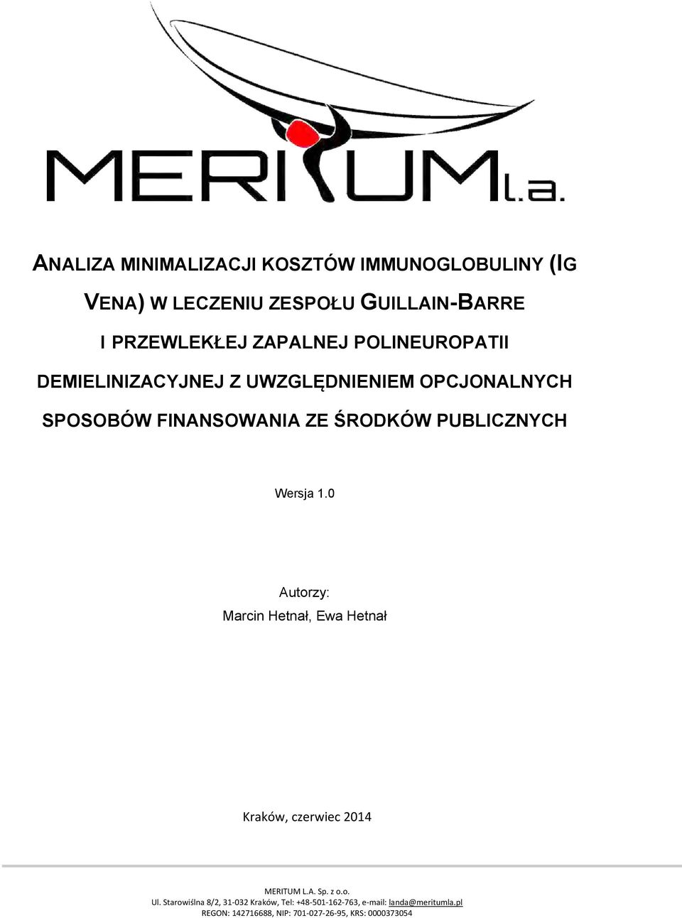 FINANSOWANIA ZE ŚRODKÓW PUBLICZNYCH Wersja 1.