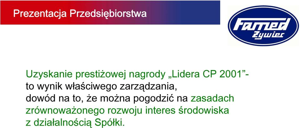 zarządzania, dowód na to, że można pogodzić na