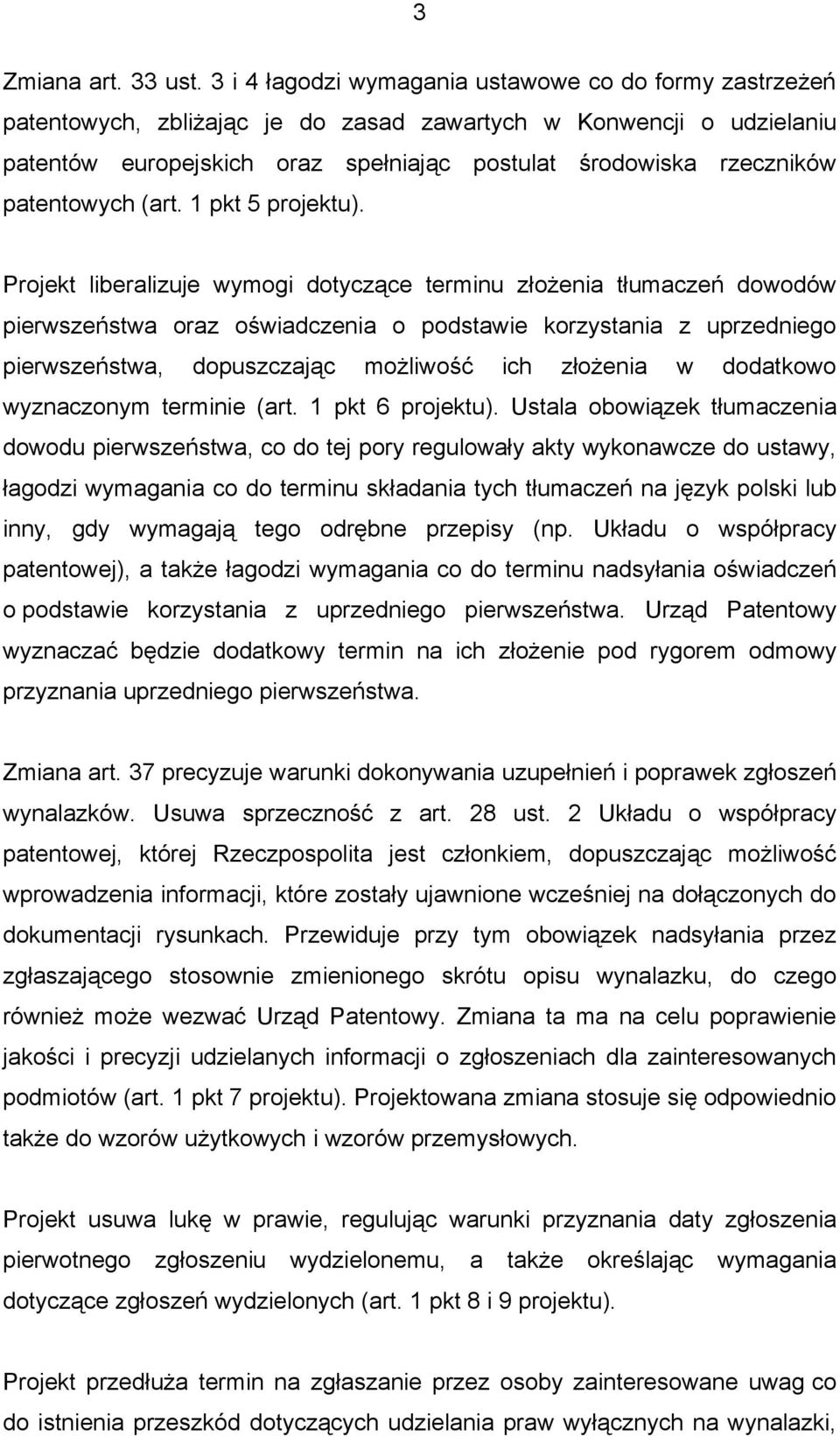 patentowych (art. 1 pkt 5 projektu).