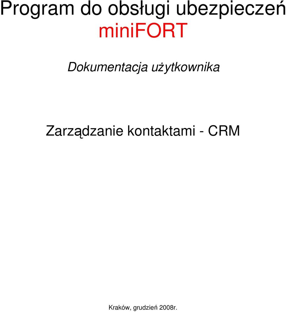 Dokumentacja uŝytkownika