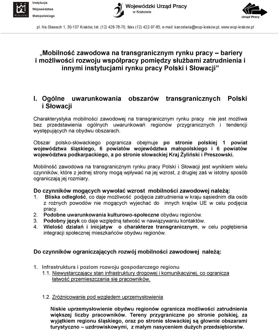 przygranicznych i tendencji występujących na obydwu obszarach.