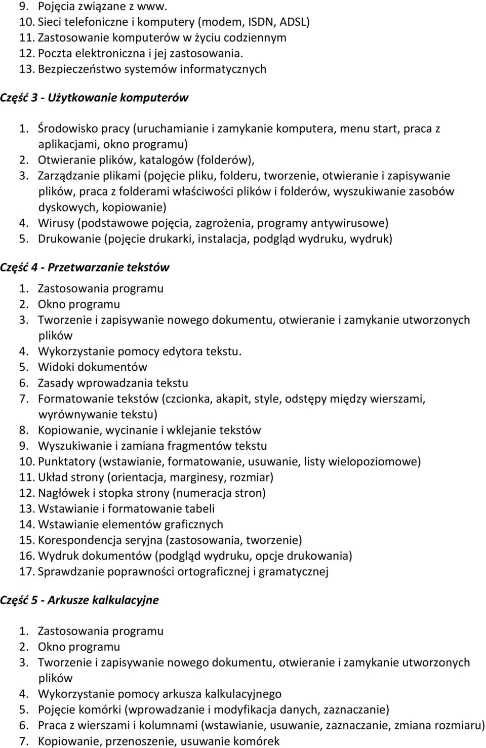 Otwieranie plików, katalogów (folderów), 3.