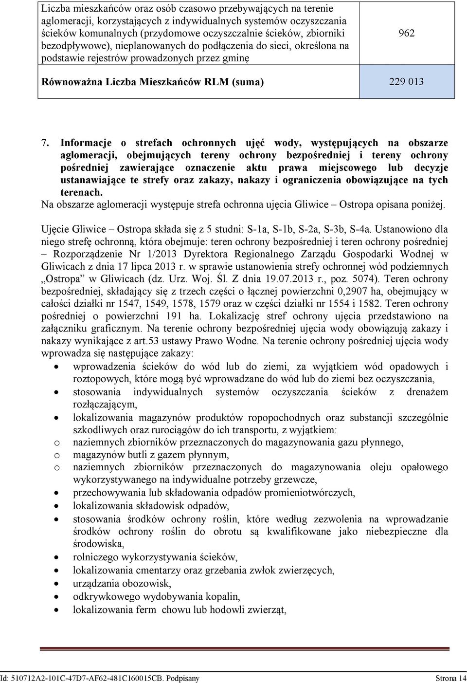 Informacje o strefach ochronnych ujęć wody, występujących na obszarze aglomeracji, obejmujących tereny ochrony bezpośredniej i tereny ochrony pośredniej zawierające oznaczenie aktu prawa miejscowego