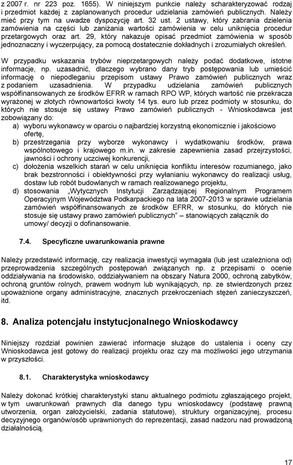 29, który nakazuje opisać przedmiot zamówienia w sposób jednoznaczny i wyczerpujący, za pomocą dostatecznie dokładnych i zrozumiałych określeń.