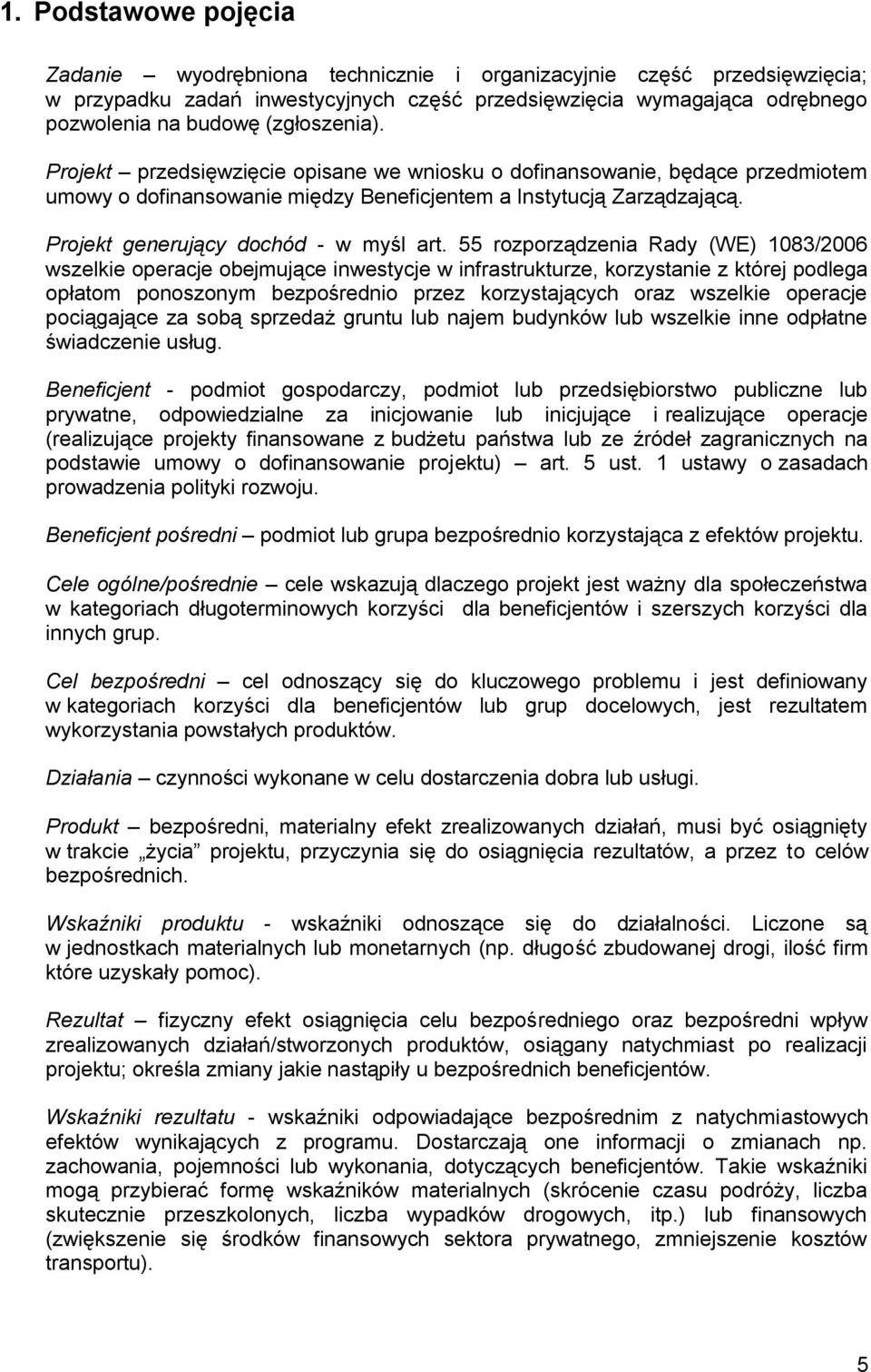 Projekt generujący dochód - w myśl art.