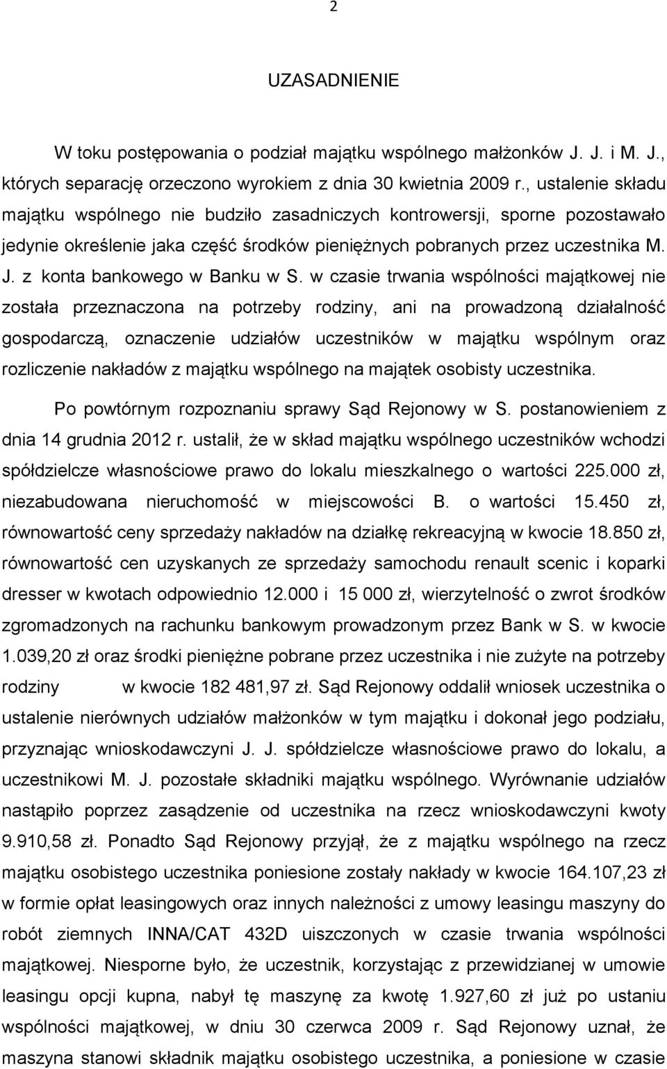 z konta bankowego w Banku w S.