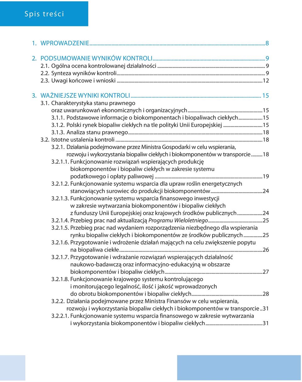 Polski rynek biopaliw ciekłych na tle polityki Unii Europejskiej...15