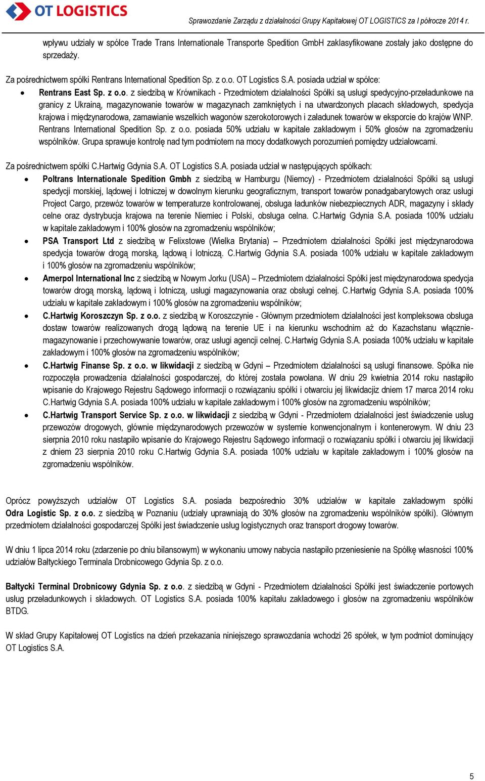iada udział w spółce: Rentrans East Sp. z o.