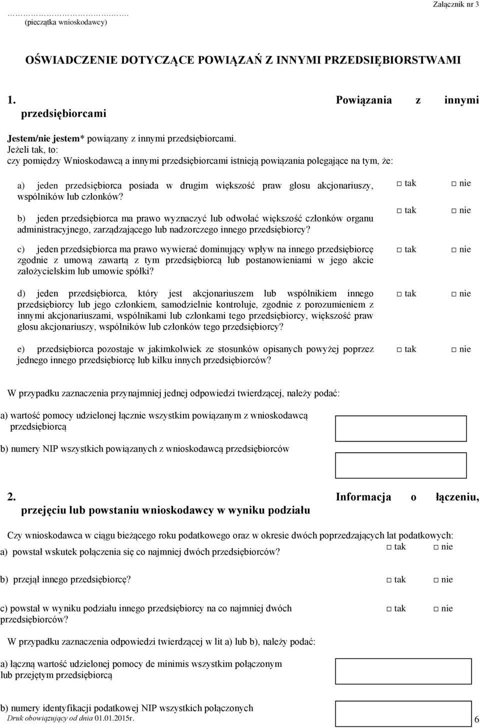 lub członków? b) jeden przedsiębiorca ma prawo wyznaczyć lub odwołać większość członków organu administracyjnego, zarządzającego lub nadzorczego innego przedsiębiorcy?