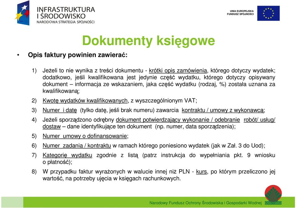 Numer i datę (tylko datę, jeśli brak numeru) zawarcia kontraktu / umowy z wykonawcą; 4) Jeżeli sporządzono odrębny dokument potwierdzający wykonanie / odebranie robót/ usług/ dostaw dane