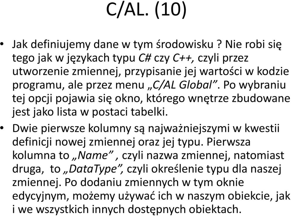 Po wybraniu tej opcji pojawia się okno, którego wnętrze zbudowane jest jako lista w postaci tabelki.