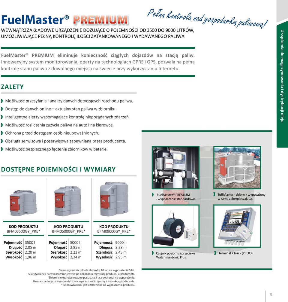 Innowacyjny system monitorowania, oparty na technologiach GPRS i GPS, pozwala na pełną kontrolę stanu paliwa z dowolnego miejsca na świecie przy wykorzystaniu Internetu.