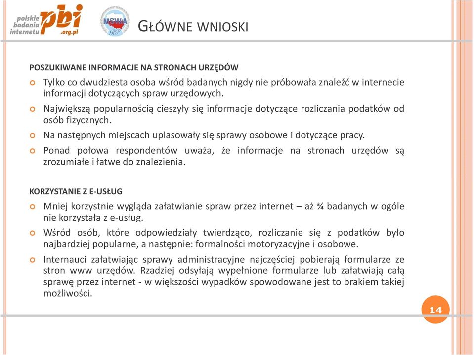 Ponad połowa respondentów uważa, że informacje na stronach urzędów są zrozumiałe i łatwe do znalezienia.