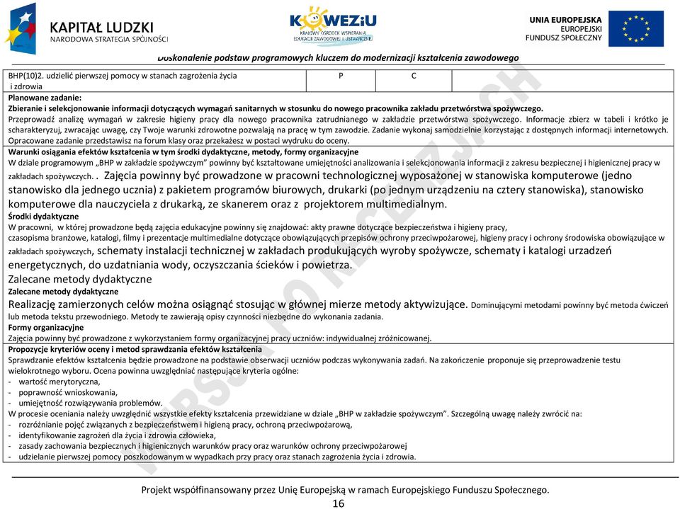 informacji dotyczących wymagań sanitarnych w stosunku do nowego pracownika zakładu przetwórstwa spożywczego.