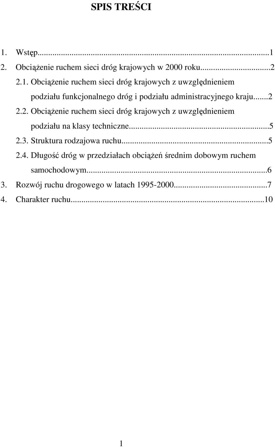 2. Obciążenie ruchem sieci dróg krajowych w 2000 roku...2 2.1.