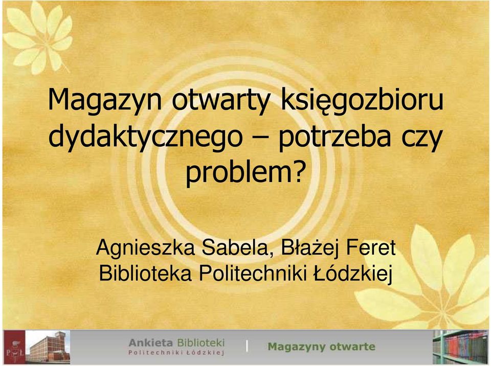 problem?