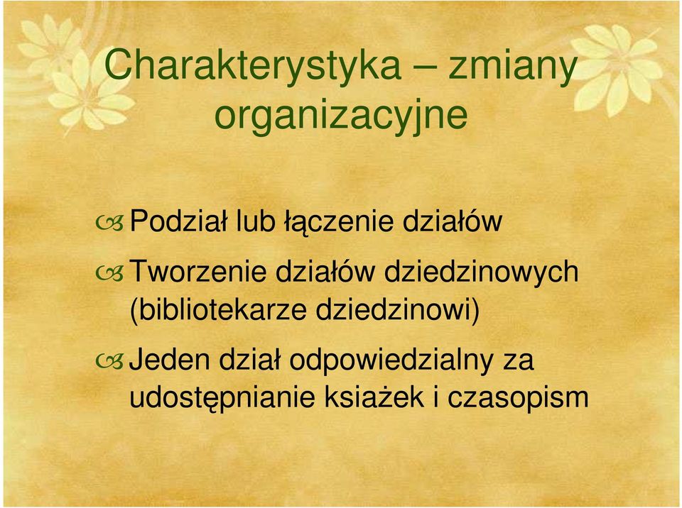 dziedzinowych (bibliotekarze dziedzinowi) Jeden