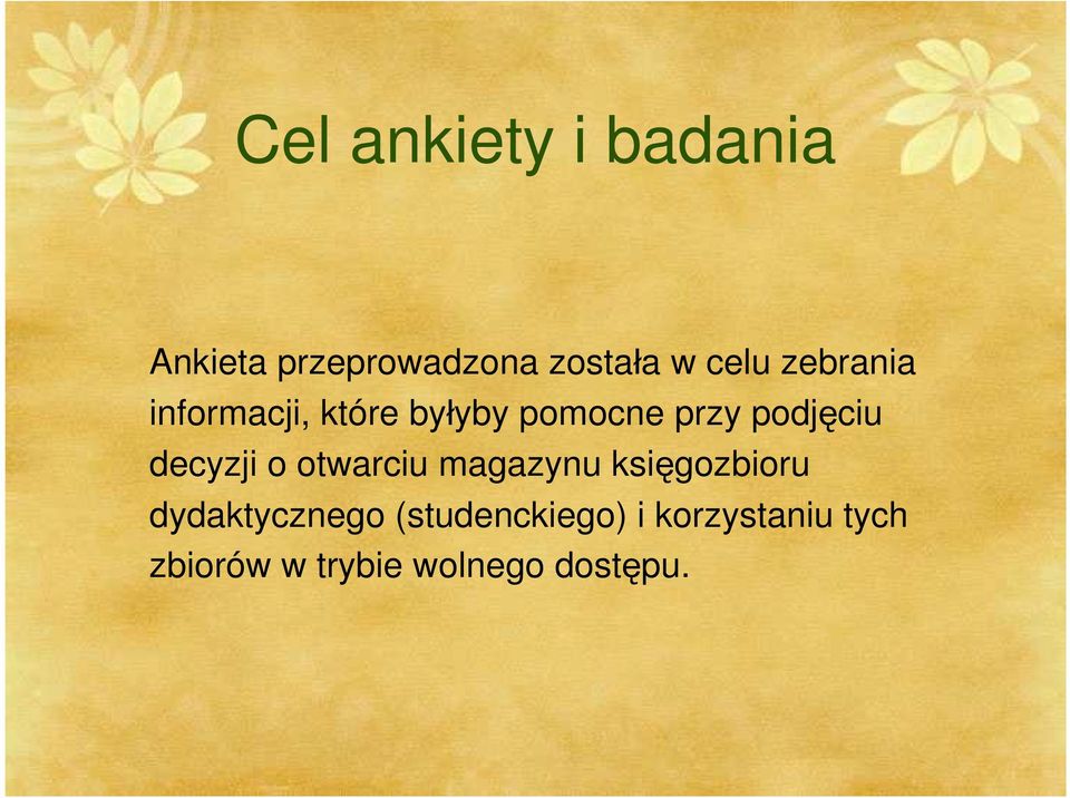 decyzji o otwarciu magazynu księgozbioru dydaktycznego