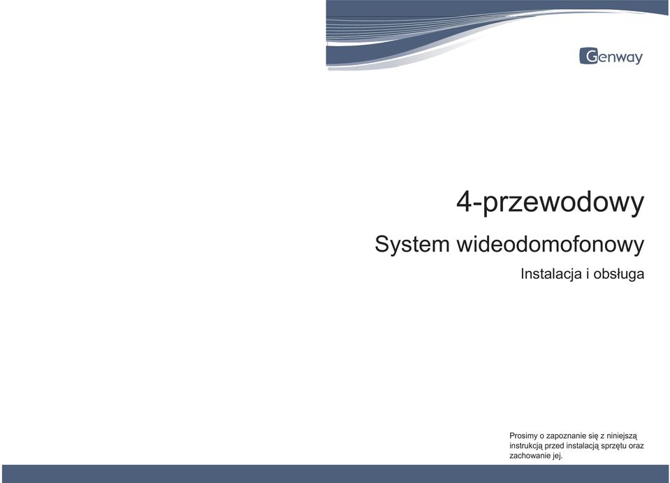 zapoznanie się z niniejszą instrukcją