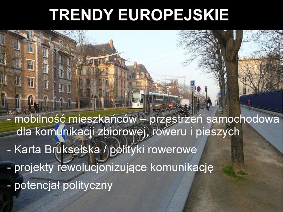 pieszych - Karta Brukselska / polityki rowerowe -