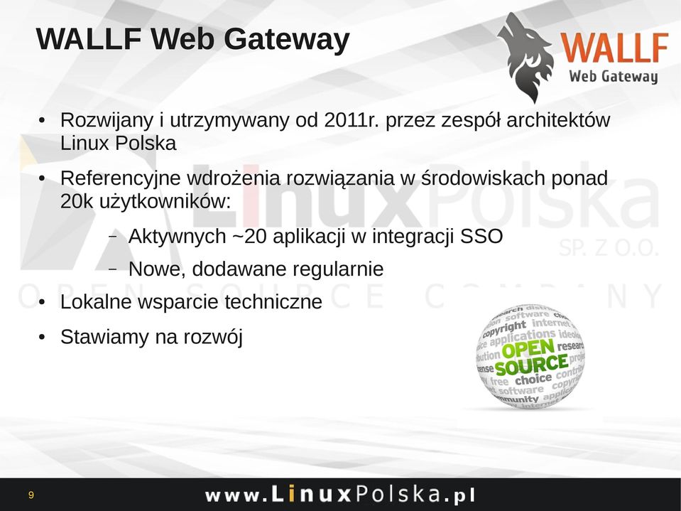 rozwiązania w środowiskach ponad 20k użytkowników: Aktywnych ~20