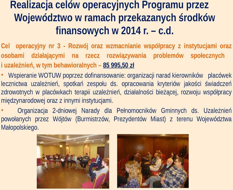 ów finansowych w 2014 r. c.d.