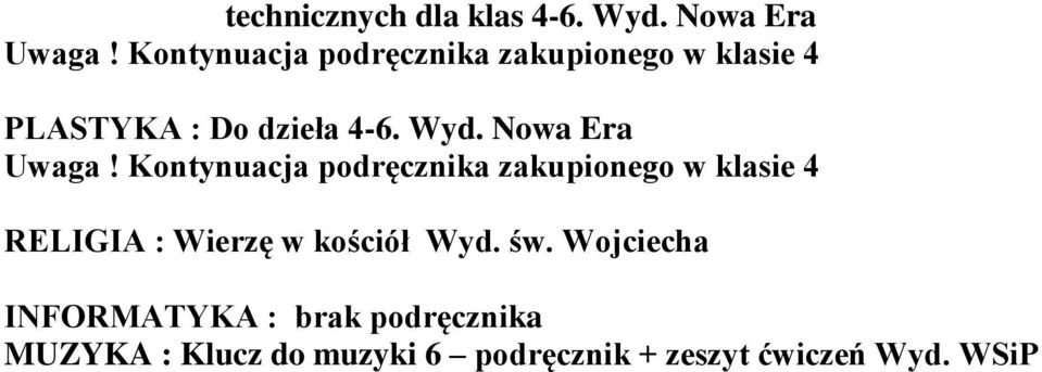 Wojciecha INFORMATYKA : brak podręcznika