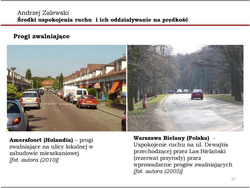 autora (2010)] Warszawa Bielany (Polska) - Uspokojenie ruchu na ul.