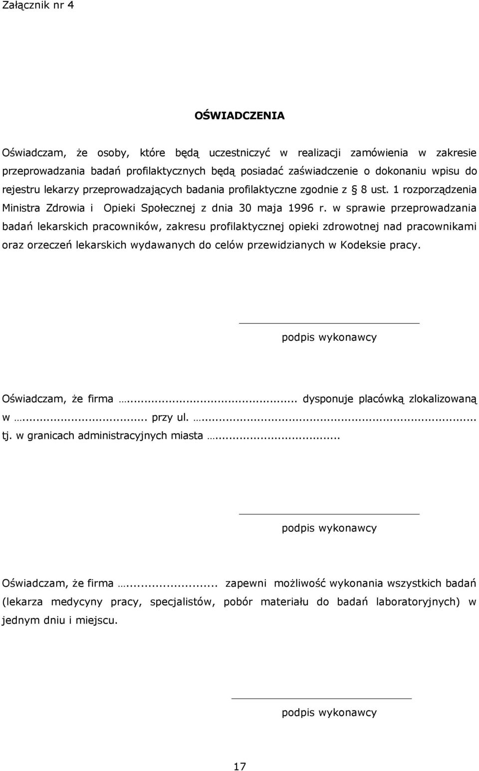 w sprawie przeprowadzania badań lekarskich pracowników, zakresu profilaktycznej opieki zdrowotnej nad pracownikami oraz orzeczeń lekarskich wydawanych do celów przewidzianych w Kodeksie pracy.