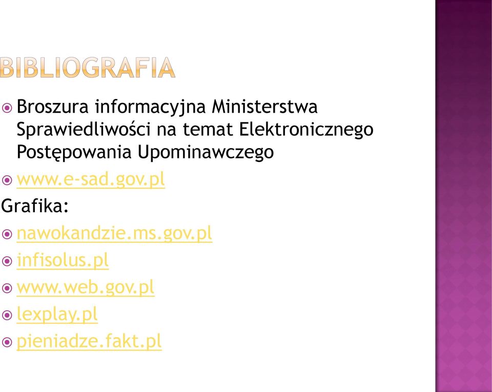 www.e-sad.gov.pl Grafika: nawokandzie.ms.gov.pl infisolus.