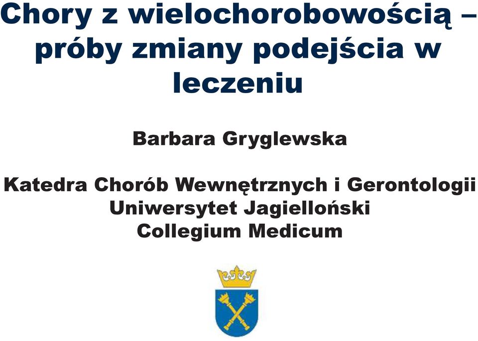 Chorób Wewnętrznych i Gerontologii