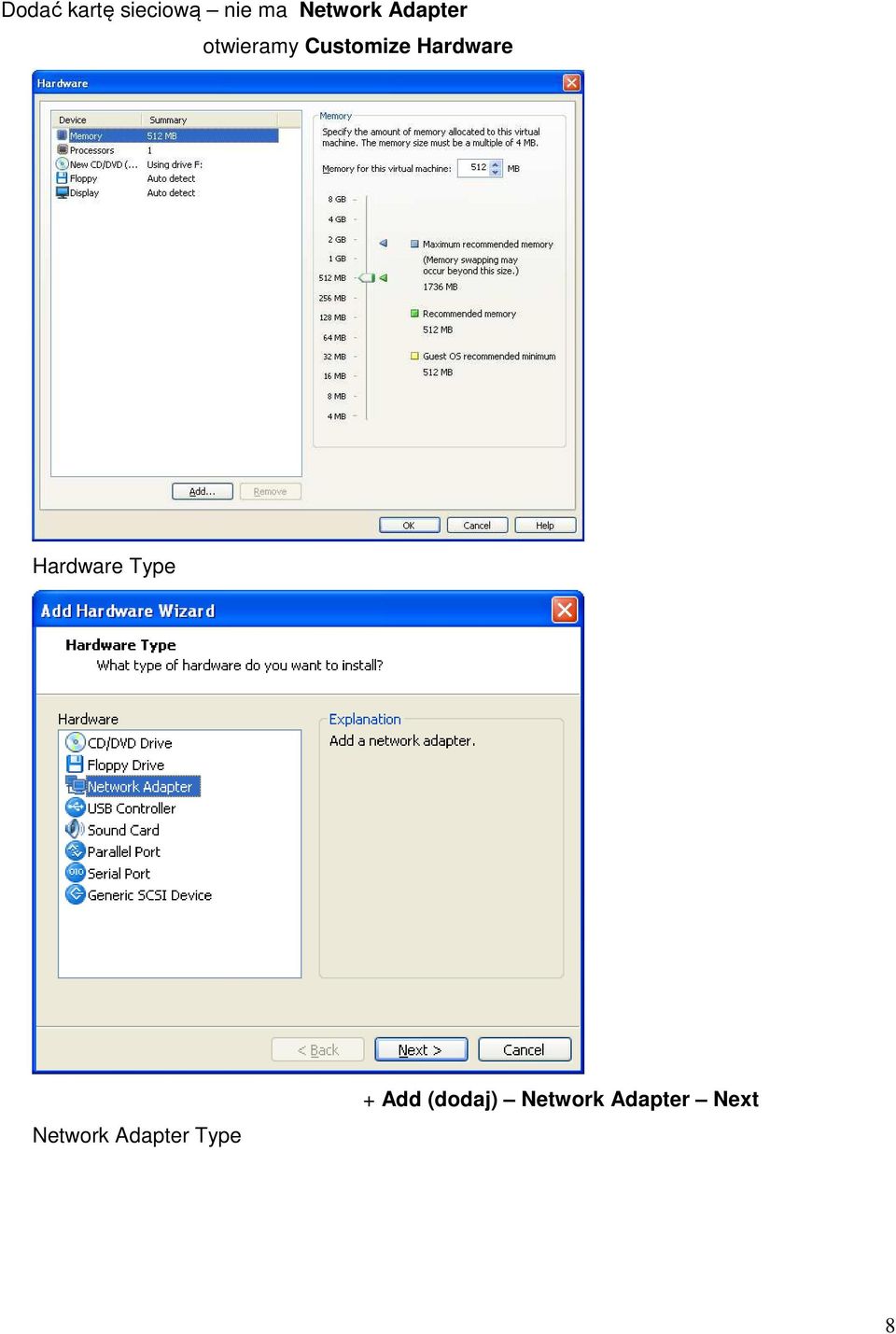 Customize Hardware Hardware Type
