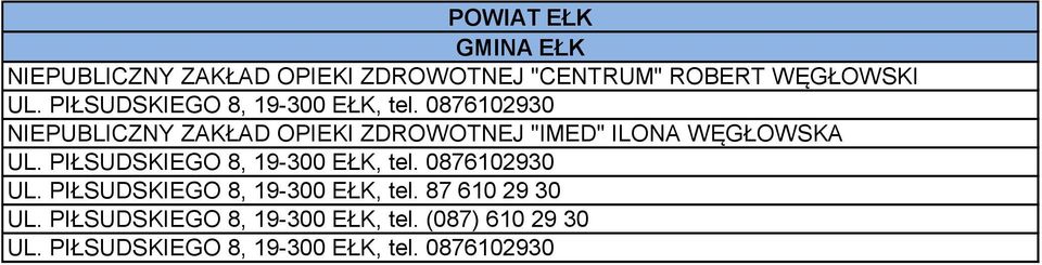 ZDROWOTNEJ "IMED" ILONA WĘGŁOWSKA UL.