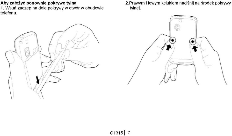 obudowie telefonu. 2.