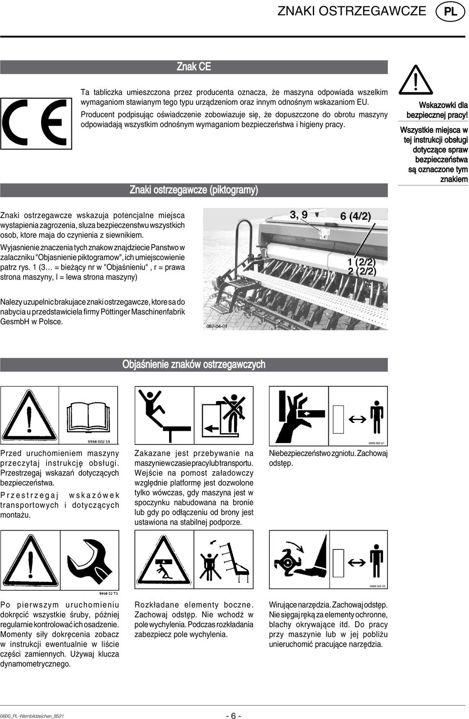 Znaki ostrzegawcze (piktogramy) Wskazowki dla bezpiecznej pracy!